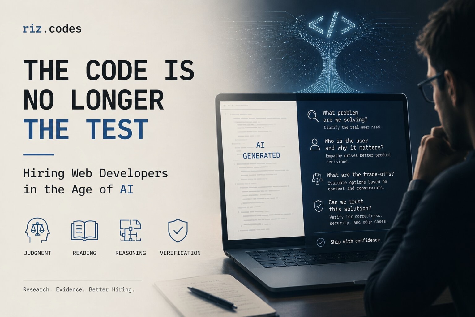 The Code Is No Longer the Test: Hiring Web Developers in the Age of AI